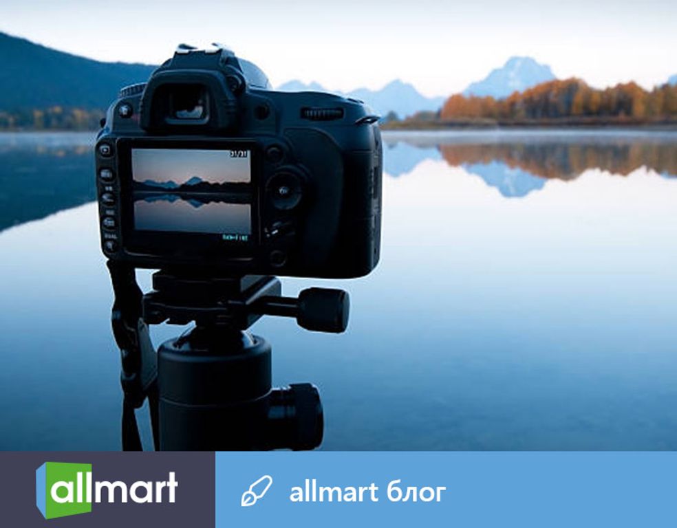 Как выбрать и выгодно купить подержанный фотоаппарат - Блог Allmart